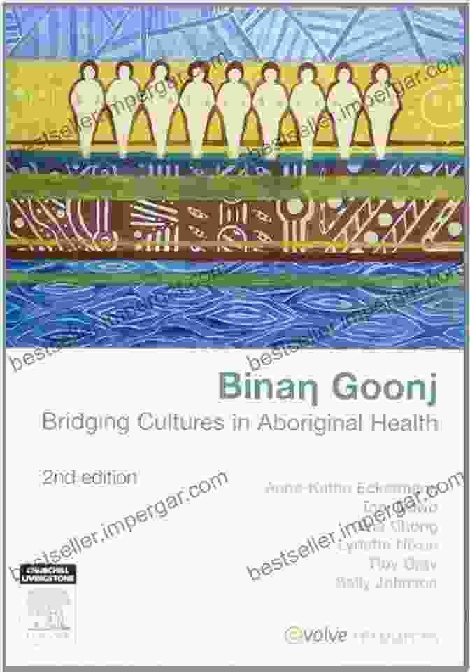 A Bridge Symbolizing The Cultural Divide Being Bridged By The Book 'Binan Goonj: Bridging Cultures In Aboriginal Health' Binan Goonj: Bridging Cultures In Aboriginal Health