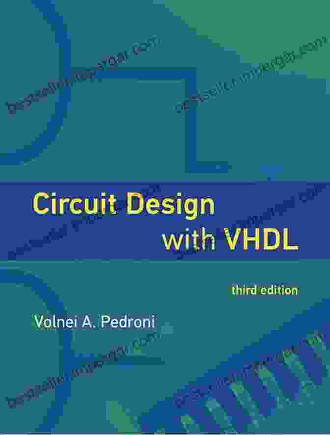 Behavioral Modeling Circuit Design With VHDL Third Edition