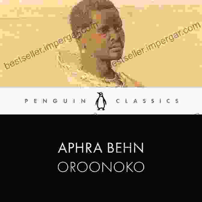 Book Cover Of Aphra Behn's 'Oroonoko' Oroonoko The Rover And Other Works (Penguin Classics)