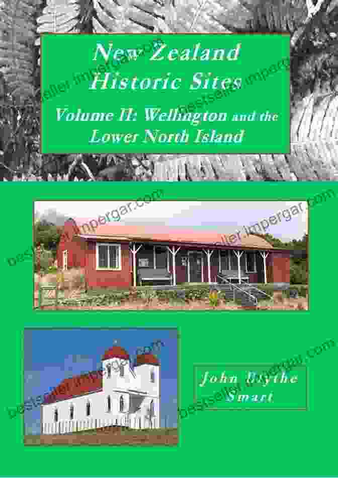 Cover Of 'New Zealand Historic Sites Vol. 1' New Zealand Historic Sites Vol V: Dunedin And The Lower South Island