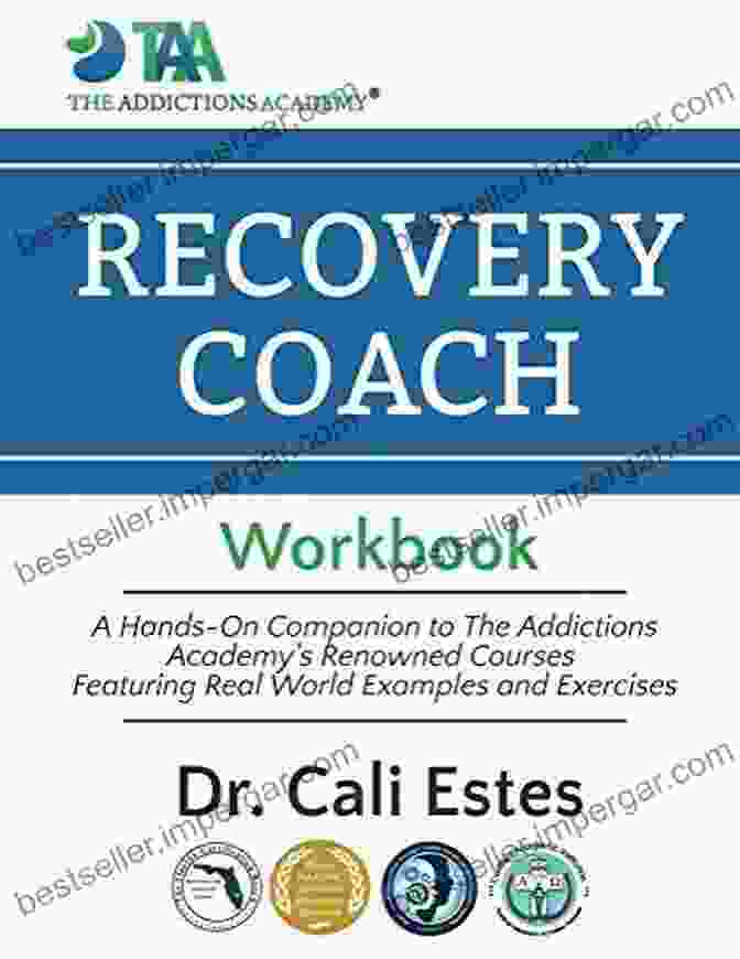 Cover Of The Recovery Coach Workbook By Dr. Cali Estes, Ph.D. The Recovery Coach Workbook Dr Cali Estes PhD