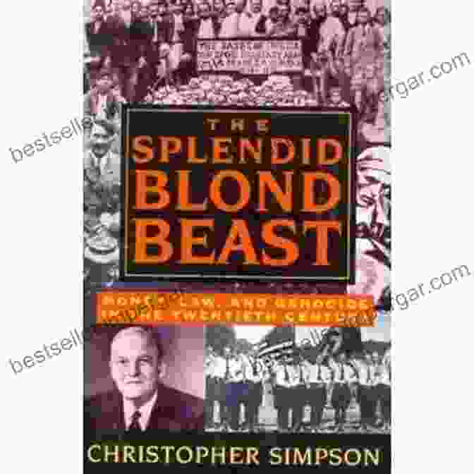 Cover Of The Splendid Blond Beast: Money Law And Genocide In The Twentieth Century (Forbidden Bookshelf)