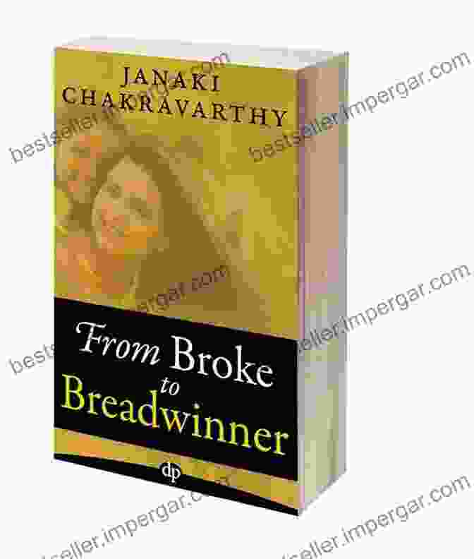 From Broke To Breadwinner Book Cover From Broke To Breadwinner: The Single Mom S Guide To Financial Independence And More