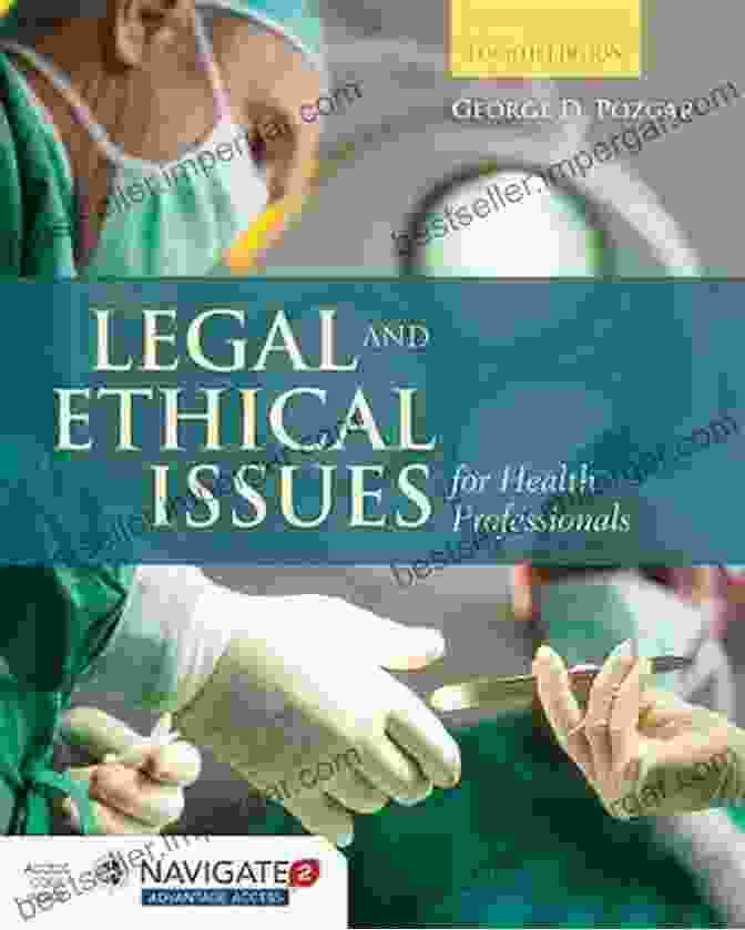 Healthcare Professionals Navigating Legal And Ethical Dilemmas Legal And Ethical Issues In Health Occupations E