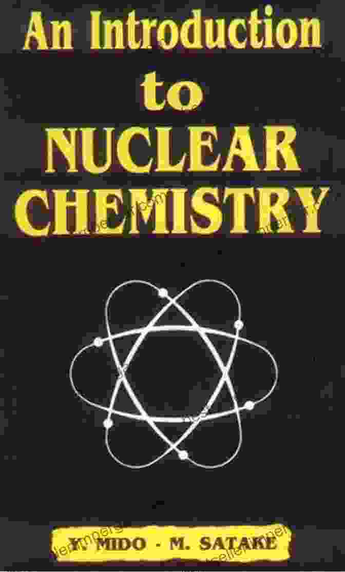 Nuclear Chemistry Book By August Farrow NUCLEAR CHEMISTRY August Farrow