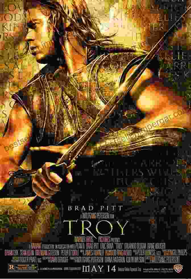 Poster For The 2004 Film 'Troy' Screening Love And War In Troy: Fall Of A City (IMAGINES Classical Receptions In The Visual And Performing Arts)