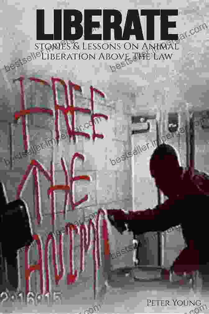 The Animal Liberation Front: A Symbol Of Animal Rights Activism The Animal Liberation Front Anthony J Nocella II