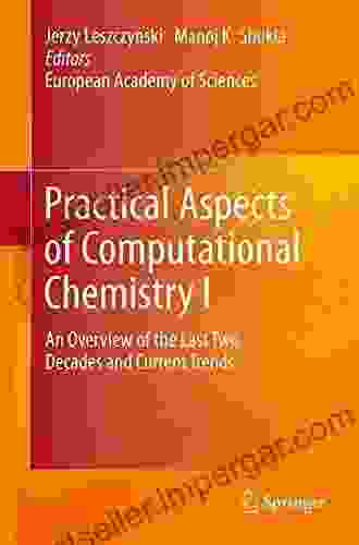 Practical Aspects Of Computational Chemistry II: An Overview Of The Last Two Decades And Current Trends