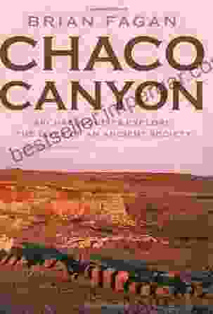 Chaco Canyon: Archaeologists Explore The Lives Of An Ancient Society