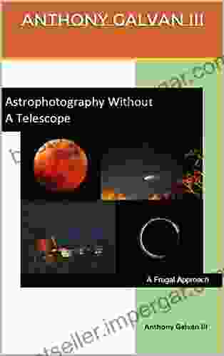 Astrophotography Without A Telescope: A Frugal Approach