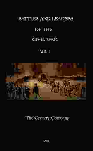 Battles And Leaders Of The Civil War Vol I