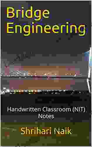 Bridge Engineering: Handwritten Classroom (NIT) Notes