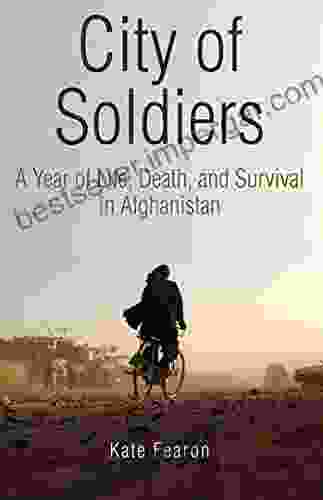 City Of Soldiers Kate Fearon