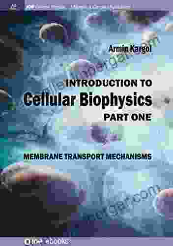 Introduction to Cellular Biophysics Volume 1: Membrane Transport Mechanisms (IOP Concise Physics)