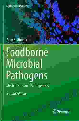 Foodborne Microbial Pathogens: Mechanisms and Pathogenesis (Food Science Text Series)