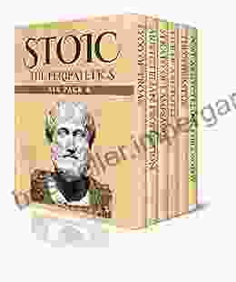 Stoic Six Pack 8 The Peripatetics: Lyco Of Troas Aristotelian Proportion Strato Of Lampsacus Life Of Aristotle Theophrastus And Post Aristotle: The Stoics (Illustrated)