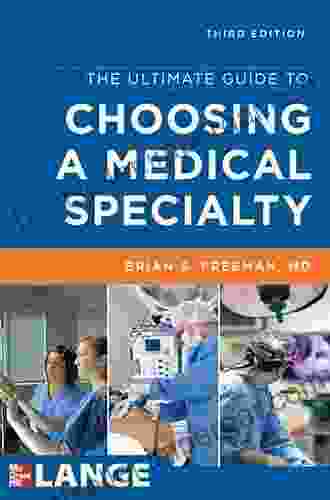 The Ultimate Guide To Choosing A Medical Specialty Third Edition