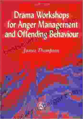 Drama Workshops For Anger Management And Offending Behaviour