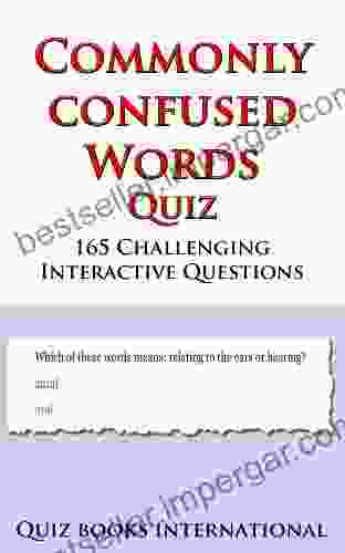 Commonly Confused Words Quiz Quiz International