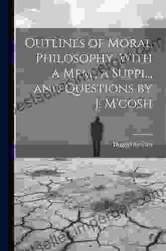 Outlines Of Moral Philosophy With A Mem Of The Author Notes And Questions By T Jordan