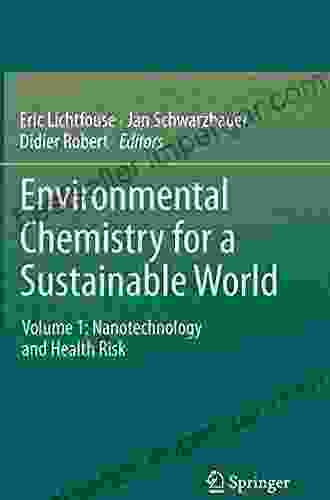 Environmental Nanotechnology: Volume 1 (Environmental Chemistry For A Sustainable World 14)