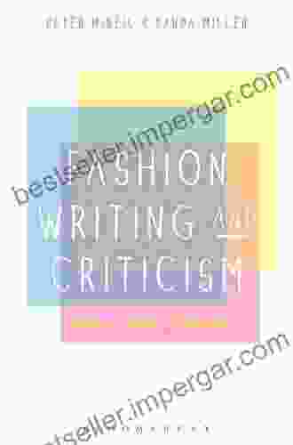 Fashion Writing And Criticism: History Theory Practice