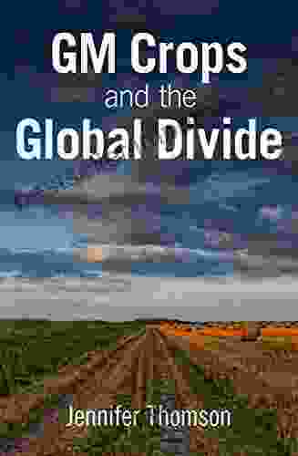 GM Crops And The Global Divide