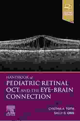 Handbook Of Pediatric Retinal OCT And The Eye Brain Connection