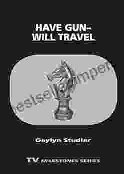 Have Gun Will Travel (TV Milestones Series)