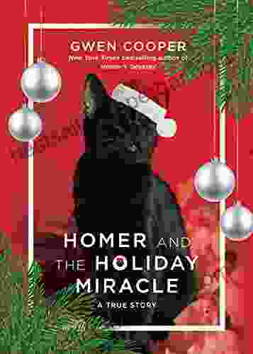 Homer and the Holiday Miracle: A True Story