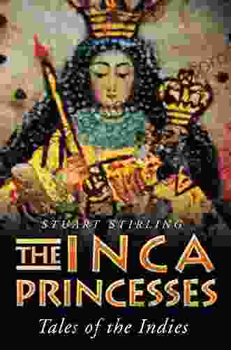 Inca Princesses: Tales Of The Indies