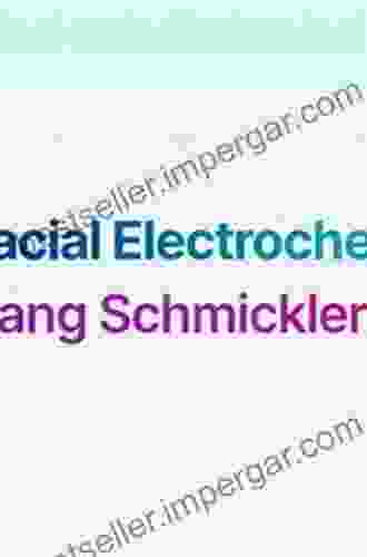 Interfacial Electrochemistry Wolfgang Schmickler