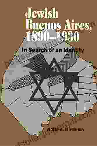 Jewish Buenos Aires 1890 1939: In Search Of An Identity