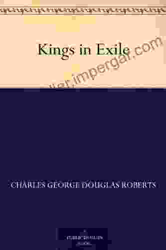 Kings in Exile William C Burger