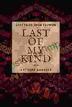 Last Of My Kind: An Esowon Story (Lost Tales From Esowon 1)