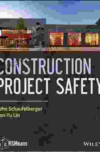 Construction Project Safety (RSMeans) John Schaufelberger