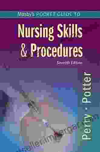 Mosby S Pocket Guide To Nursing Skills And Procedures E (Nursing Pocket Guides)