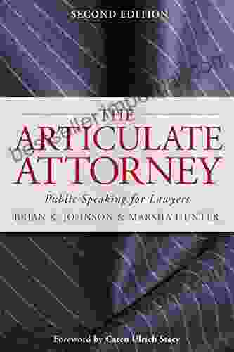 The Articulate Attorney: Public Speaking For Lawyers