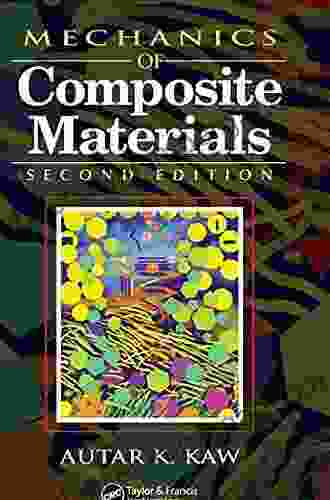 Mechanics of Composite Materials (Mechanical and Aerospace Engineering Series)