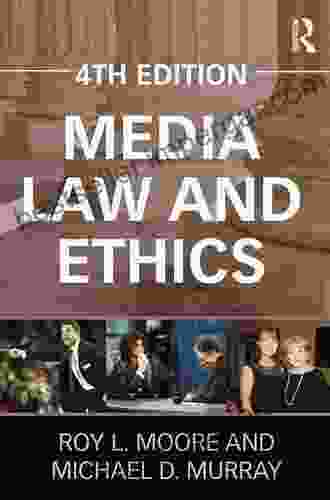 Media Law And Ethics Roy L Moore