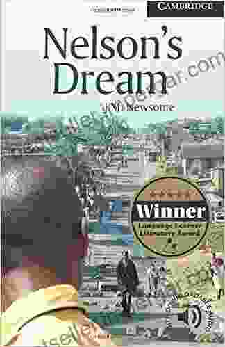 Nelson S Dream Level 6 Advanced (Cambridge English Readers)