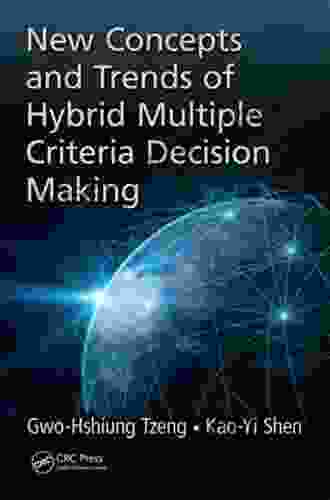 New Concepts And Trends Of Hybrid Multiple Criteria Decision Making