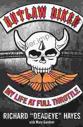 Outlaw Biker:: My Life At Full Throttle