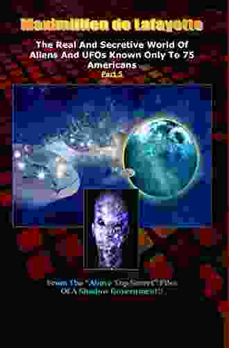 Part 5 The Real And Secretive World Of Aliens And UFOs Known Only To 75 Americans ( Above Top Secret Information About Aliens UFOs)