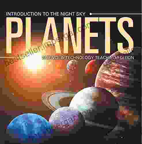 Planets Introduction To The Night Sky Science Technology Teaching Edition