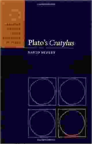 Plato S Cratylus (Cambridge Studies In The Dialogues Of Plato)