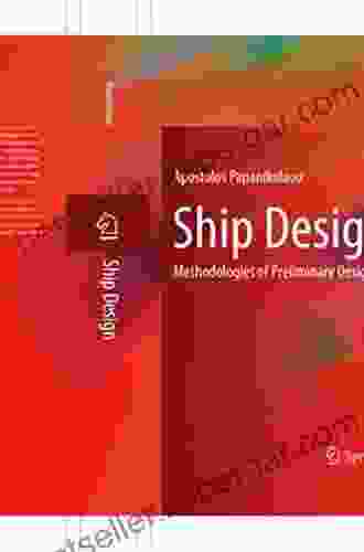 Ship Design: Methodologies Of Preliminary Design