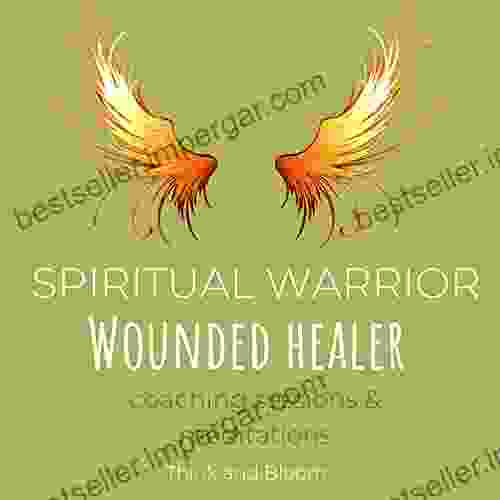 Spiritual Warrior Wounded Healer Coaching Sessions Meditations Extraordinary Path Growth: Deep Trauma Release Emotional Healings Conduit For Love Light Wisdom Soul Empowering Victory