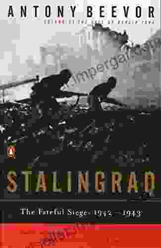 Stalingrad: The Fateful Siege: 1942 1943