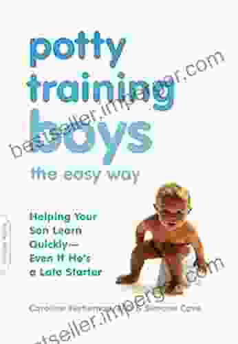 Potty Training For Boys In 3 Days: Step By Step Guide To Get Your Toddler Diaper Free No Stress Toilet Training + BONUS: 41 Quick Tips And Solutions (Baby Training For Modern Parents 1)